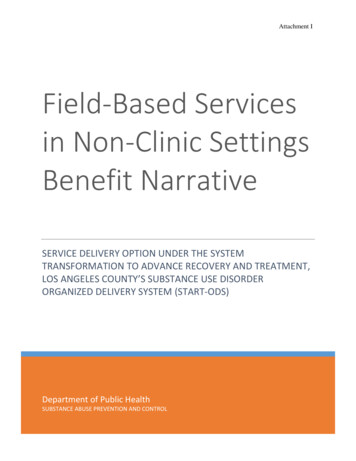 Field-Based Services In Non-Clinic Settings Benefit Narrative