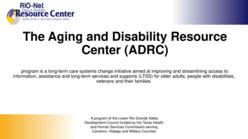The Aging And Disability Resource Center (ADRC)