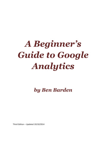 A Beginner’s Guide To Google Analytics