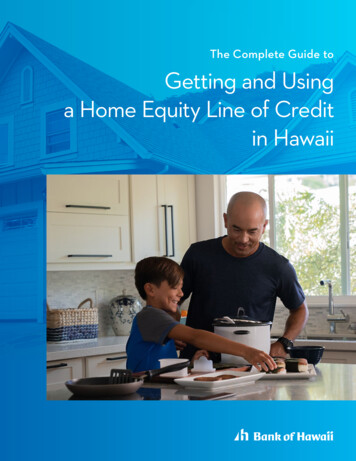 The Complete Guide To Getting And Using A Home Equity 
