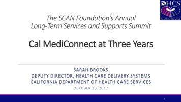 Cal MediConnect At Three Years - The SCAN Foundation