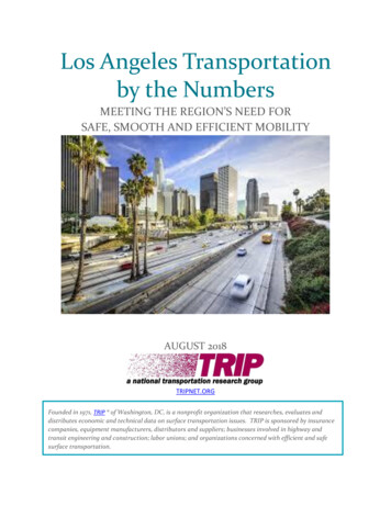 Los Angeles Transportation By The Numbers - TRIP