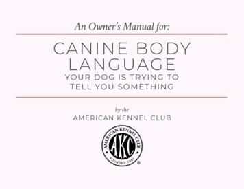 An Owner S Manual For: CANINE BODY LANGUAGE