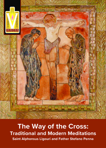 The Way Of The Cross: Traditional And Modern Meditations .