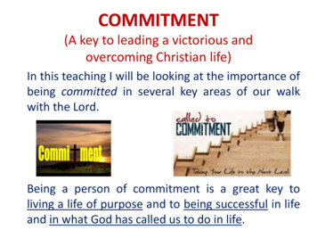 COMMITMENT (A Key To Leading A Victorious And 