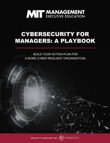 CYBERSECURITY FOR MANAGERS: A PLAYBOOK