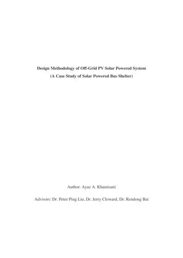 Design Methodology Of Off-Grid PV Solar Powered System (A .