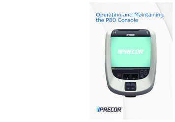 Operating And Maintaining The P80 Console - Precor