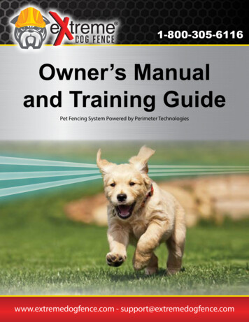 Owner’s Manual And Training Guide - EXtreme Dog Fence