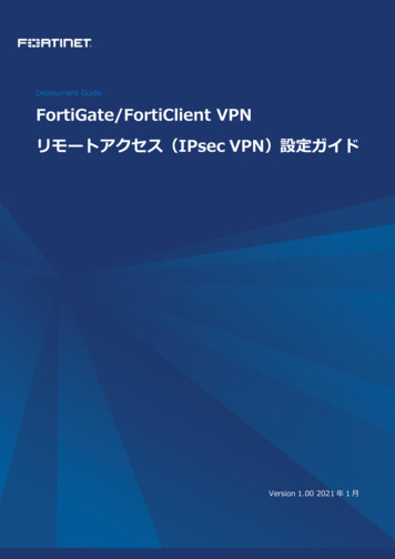 Deployment Guide FortiGate/FortiClient VPN
