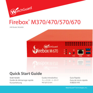 Firebox M370/470/570/670 Quick Start Guide - WatchGuard