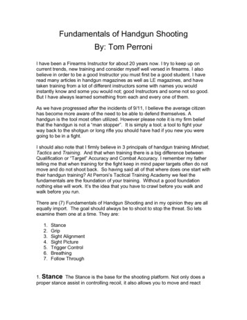 Fundamentals Of Handgun Shooting By: Tom Perroni
