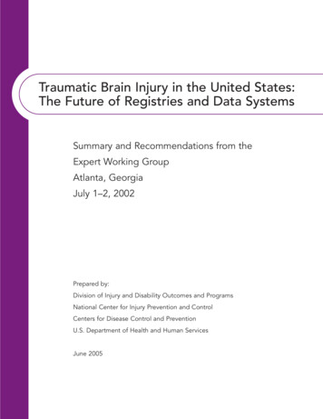Traumatic Brain Injury In The United States: The Future Of Registries .