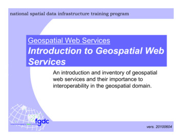 Geospatial Web Services Introduction To Geospatial Web Services - FGDC
