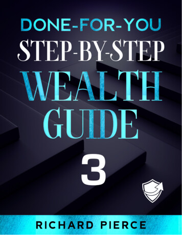DONE-FOR-YOU STEP-BY-STEP WEALTH GUIDE: GUIDE 3 2