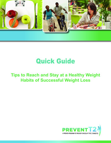 Quick Guide - Tips To Reach And Stay At A Healthy Weight