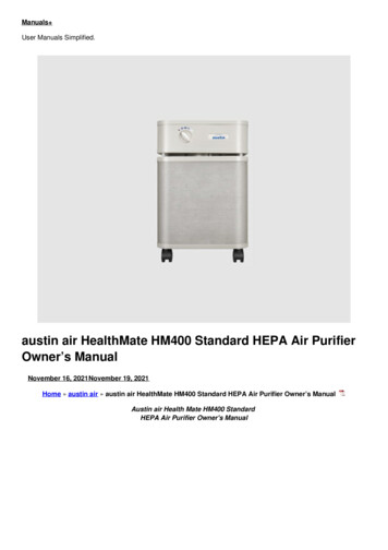 Austin Air HealthMate HM400 Standard HEPA Air Purifier Owner . - Manuals 