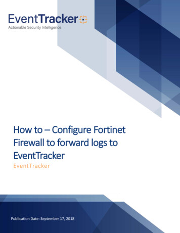 How To - Configure Fortinet Firewall To Forward Logs To . - Netsurion