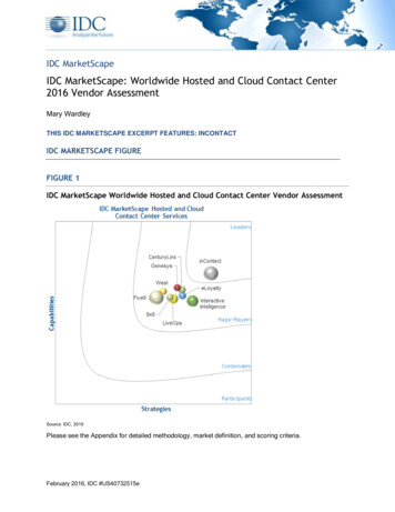 IDC MarketScape: Worldwide Hosted And Cloud Contact Center 2016 Vendor .