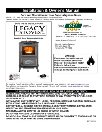 Care And Operation For Your Super Magnum Stoker - Legacy Stoves
