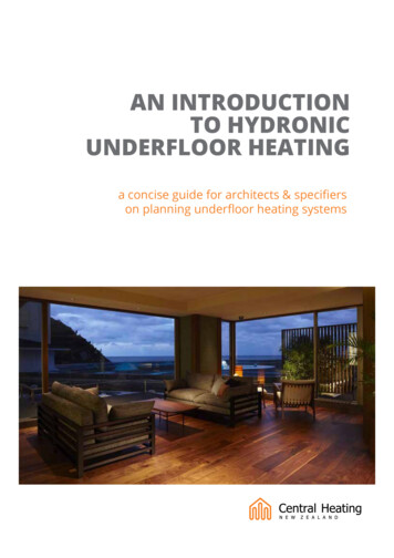 AN INTRODUCTION TO HYDRONIC UNDERFLOOR HEATING