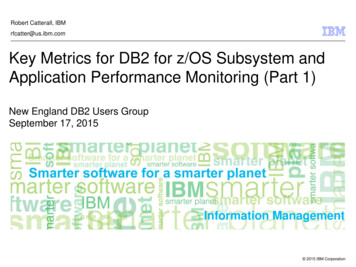 Key Metrics For DB2 For Z/OS Subsystem And Application Performance .