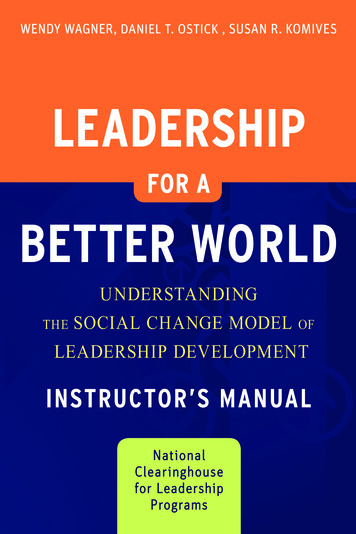 Leadership For A Better World: Instructor Manual