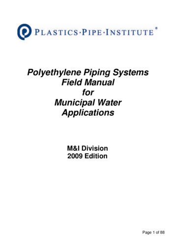 Polyethylene Piping Systems Field Manual For Municipal .