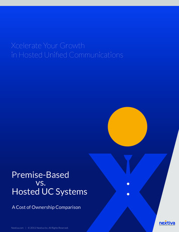 Xcelerate Your Growth In Hosted Uniﬁed Communications - Nextiva