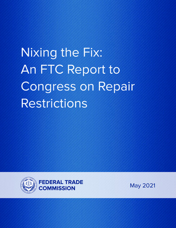 Nixing The Fix: An FTC Report To Congress On Repair .