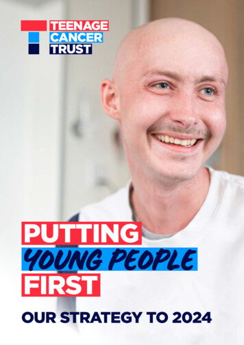 PUTTING YOUNG PEOPLE FIRST - Teenage Cancer Trust