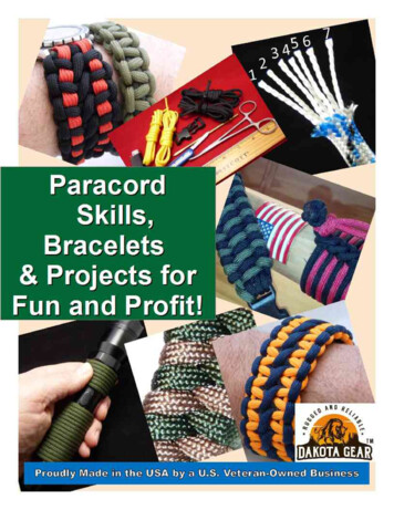 Paracord Skills Bracelets And Projects For . - Dakota Gear