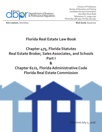 Florida Real Estate Law Book Chapter 475, Florida Statutes .