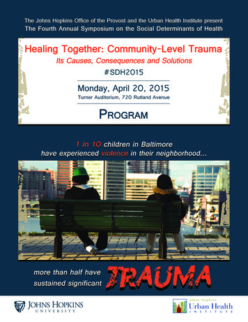 Healing Together: Community-Level Trauma - Its Causes .