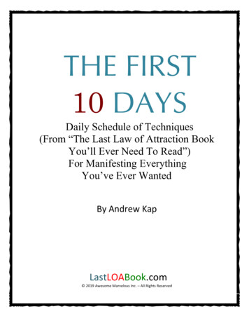 The First 10 Days Schedule - The Last Law Of Attraction .