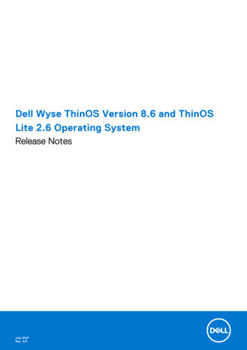 Dell Wyse ThinOS Version 8.6 And ThinOS Lite 2.6 Operating System .