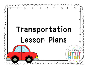 Transportation Lesson Plans - Enchanting Little Minds