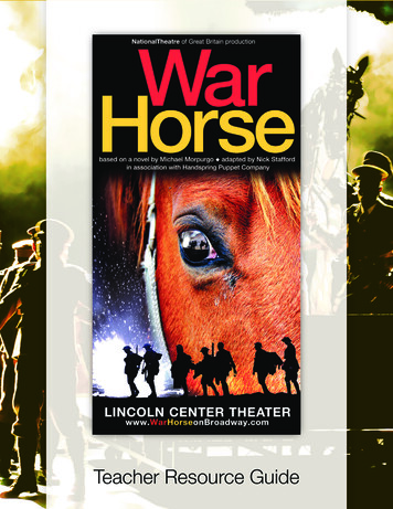 Warhorse Study Guide - Lincoln Center Theater