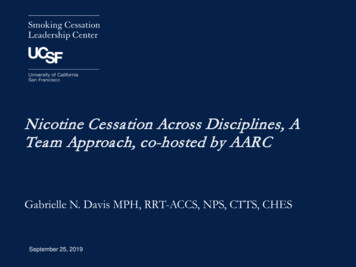 Nicotine Cessation Across Disciplines, A Team Approach, Co . - UCSF