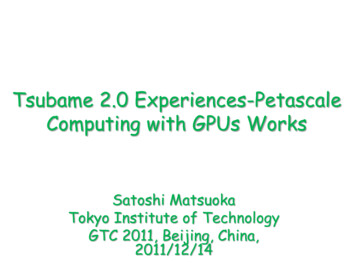 Tsubame 2.0 Experiences-Petascale Computing With GPUs 