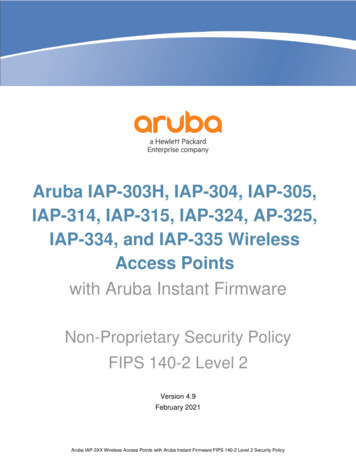 Aruba IAP-303H, IAP-304, IAP-305, IAP-314, IAP-315, IAP .