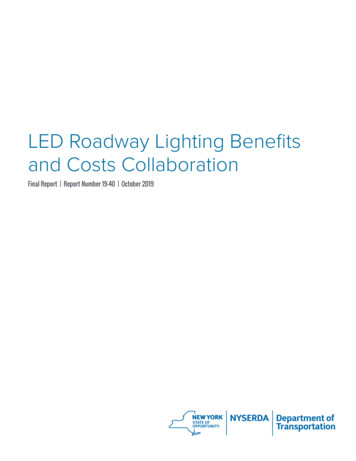 LED Roadway Lighting Benefits And Costs Collaboration