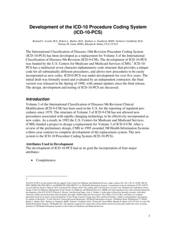 Development Of The ICD-10 Procedure Coding System (ICD-10-PCS)