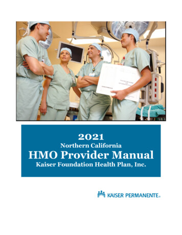 1 2021 KP Northern CA HMO Provider Manual Final . - Kaiser Permanente