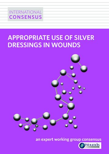 APPROPRIATE USE OF SILVER DRESSINGS IN WOUNDS