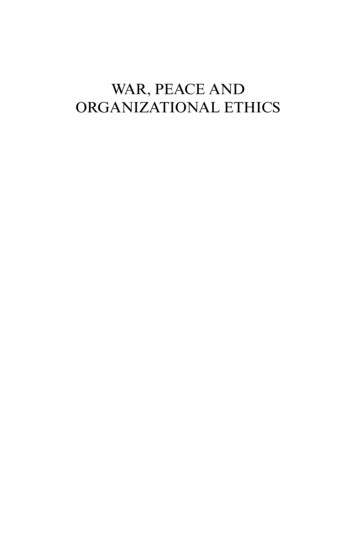 War, Peace And Organizational Ethics