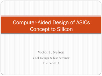 Computer-Aided Design Of ASICs Concept To Silicon