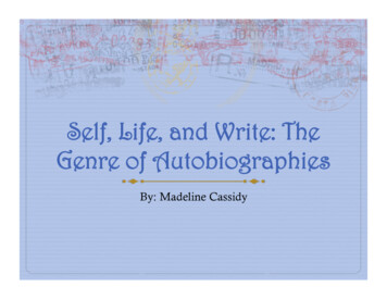 Self, Life, And Write: The Genre Of Autobiographies