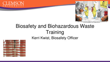 Biosafety And Biohazardous Waste - Clemson University, South Carolina