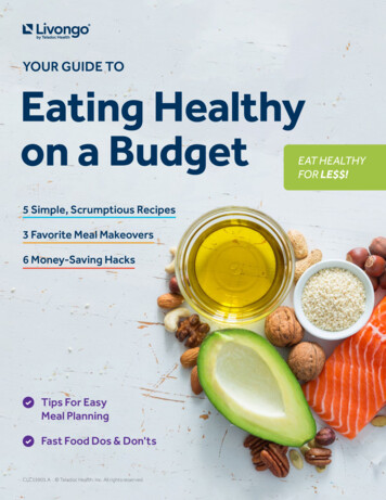 YOUR GUIDE TO Eating Healthy On A Budget - Livongo